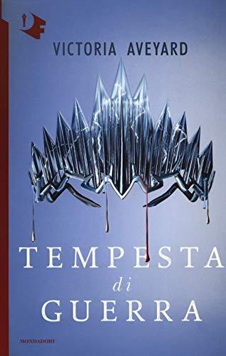 Victoria Aveyard - La Tempesta E La Guerra (1 BOOKS)