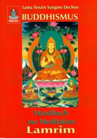 Handbuch zur Meditation Lamrim