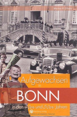 Aufgewachsen in Bonn in den 40er und 50er Jahren