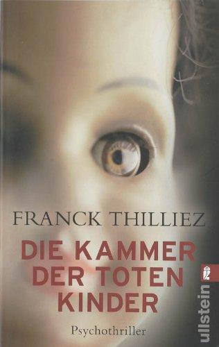 Die Kammer der toten Kinder (Ein Lucie-Hennebelle-Thriller)