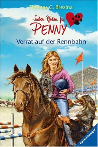 Sieben Pfoten für Penny 29: Verrat auf der Rennbahn