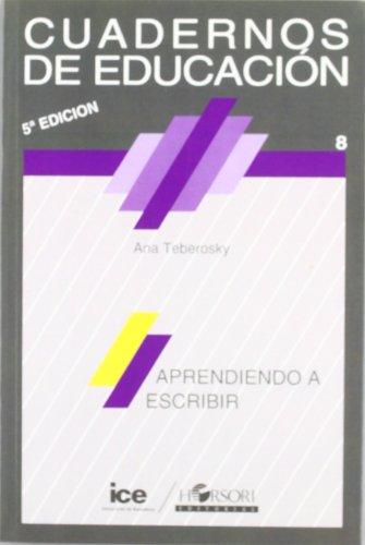 Aprendiendo a escribir (Cuadernos de Educación, Band 8)