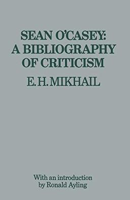 Sean O'Casey: A Bibliography of Criticism