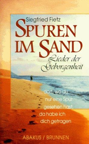 Spuren im Sand: Lieder der Geborgenheit