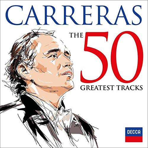 Jose Carreras-the 50 Greatest Tracks