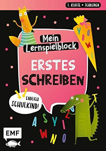 Endlich Schulkind! Mein Lernspielblock - Erstes Schreiben: Übungen für die 1. Klasse