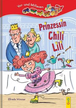 Prinzessin Chili Lili: Lesezug 1. Klasse Vor- und Mitlesen