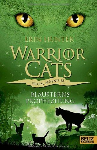 Warrior Cats - Special Adventure. Blausterns Prophezeiung