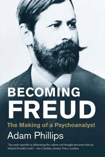 Becoming Freud: The Making of a Psychoanalyst (Jewish Lives (Paperback))