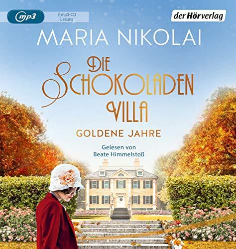 Die Schokoladenvilla – Goldene Jahre: Roman (Die Schokoladen-Saga, Band 2)