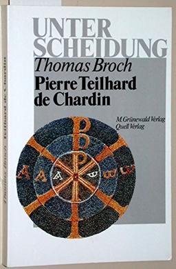 Pierre Teilhard. Wegbereiter des New Age ?.