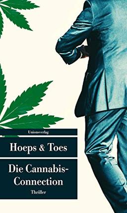 Die Cannabis-Connection: Thriller (Unionsverlag Taschenbücher)