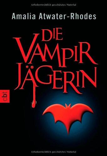 Die Vampirjägerin