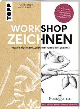 Workshop Zeichnen: Moderne Motive Schritt für Schritt zeichnen. Mit Original Faber Castell Pitt Pastellstift