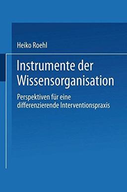 Instrumente der Wissensorganisation. Perspektiven für eine differenzierende Interventionspraxis