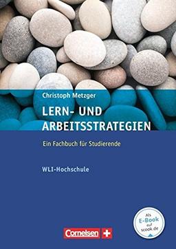 Lern- und Arbeitsstrategien - Ein Fachbuch für Studierende