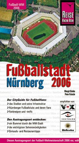 Fußballstadt Nürnberg 2006