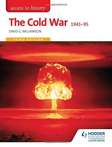 The Cold War 1941-95: Europe and the Cold War 1945-95 (Access to History)