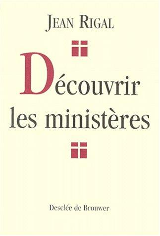 Découvrir les ministères