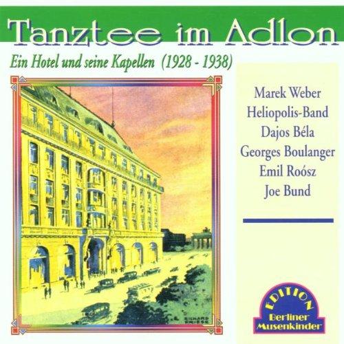 Tanztee im Adlon 1928-1938