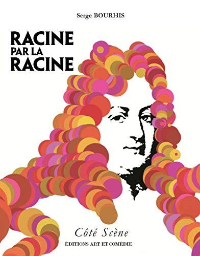 Racine par la racine