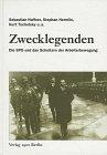 Zwecklegenden, Die SPD und das Scheitern der Arbeiterbewegung