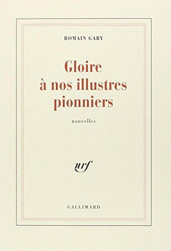 Gloire à nos illustres pionniers