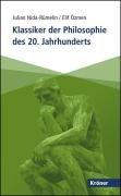 Klassiker der Philosophie des 20. Jahrhunderts