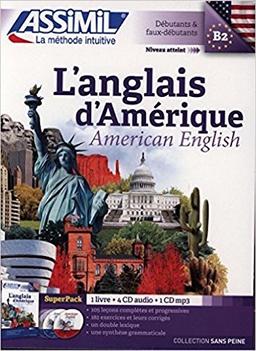 L'anglais d'Amérique. American English : débutants & faux-débutants, niveau atteint B2 : super pack