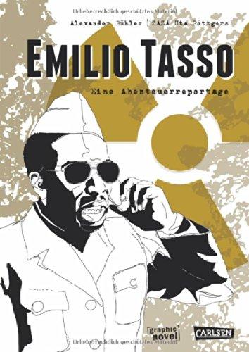 Emilio Tasso: Eine Abenteuerreportage