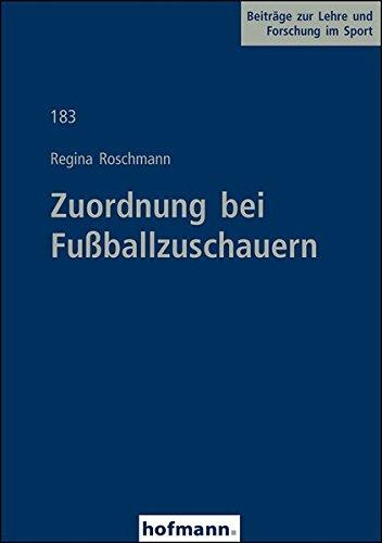 Zuordnung bei Fußballzuschauern (Beiträge zur Lehre und Forschung im Sport)