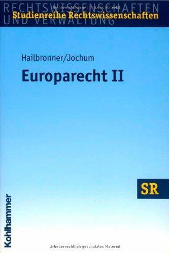 Europarecht 2: Binnenmarkt und Grundfreiheiten