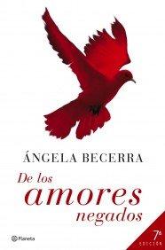 De los amores negados (Autores Españoles e Iberoamericanos)