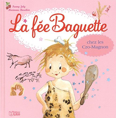 La fée Baguette. Vol. 20. La fée Baguette chez les Cro-Magnon