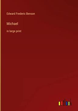 Michael: in large print