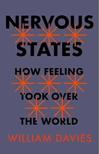 Nervous States: How Feeling Took Over the World