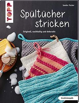 Spültücher stricken (kreativ.kompakt.): Originell, nachhaltig und dekorativ