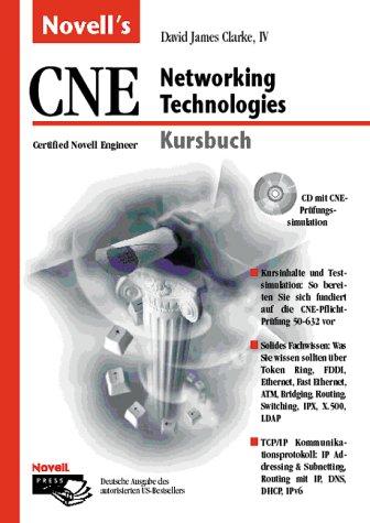 Novell's CNE Kursbuch Networking Technologies, m. CD-ROM