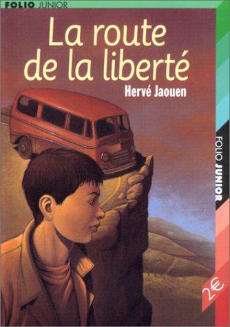 La route de la liberté