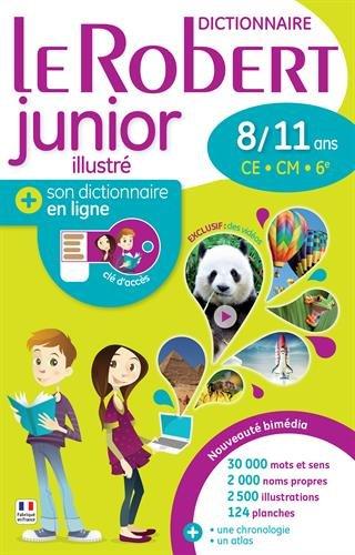 Le Robert junior illustré + son dictionnaire en ligne : 8-11 ans, CE, CM, 6e