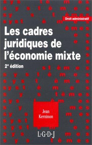 Les Cadres juridiques de l'économie mixte