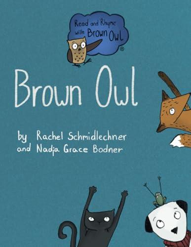 Brown Owl: Big Book (Read and Rhyme with Brown Owl - Big Books, Band 1)