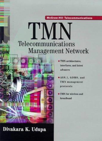 Tmn: Telecommunications Management Network (McGraw-Hill Telecommunications)