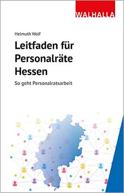 Leitfaden für Personalräte Hessen: So geht Personalratsarbeit