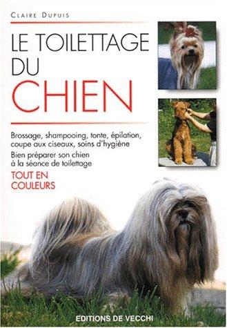 Le toilettage du chien