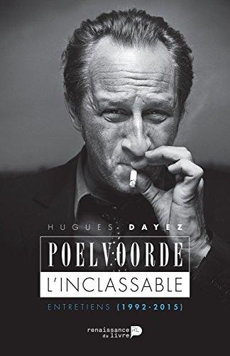 Poelvoorde : l'inclassable : entretiens (1992-2015)