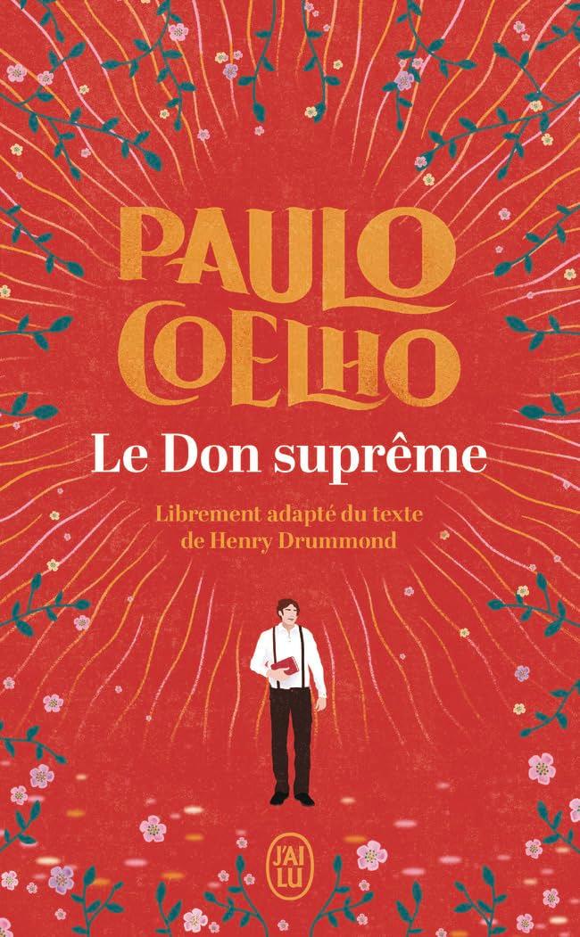 Le don suprême : librement adapté du texte de Henry Drummond