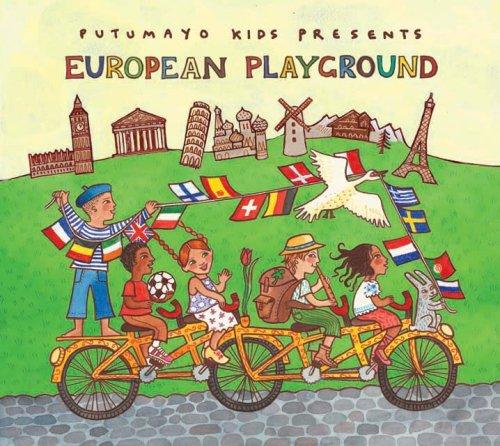 Putamayo Kids Presents European Playground (Putumayo Kids)