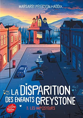 La disparition des enfants Greystone. Vol. 2. Les imposteurs