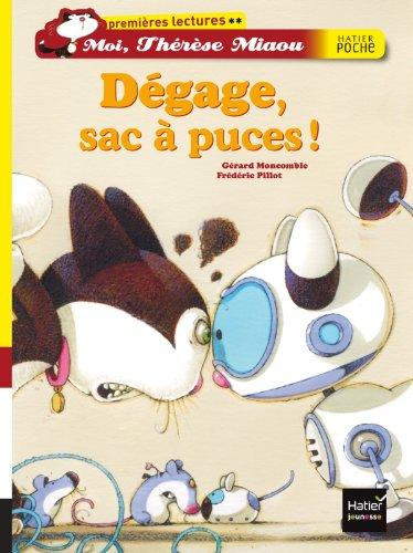 Moi, Thérèse Miaou. Vol. 10. Dégage, sac à puces !